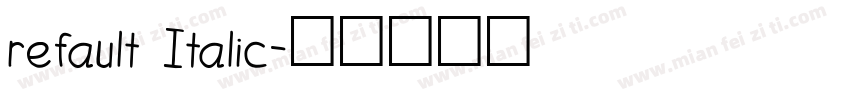 refault Italic字体转换